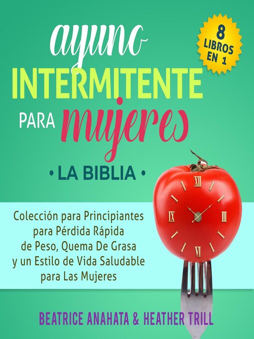 Title details for Ayuno Intermitente Para Mujeres by Beatrice Anahata - Available